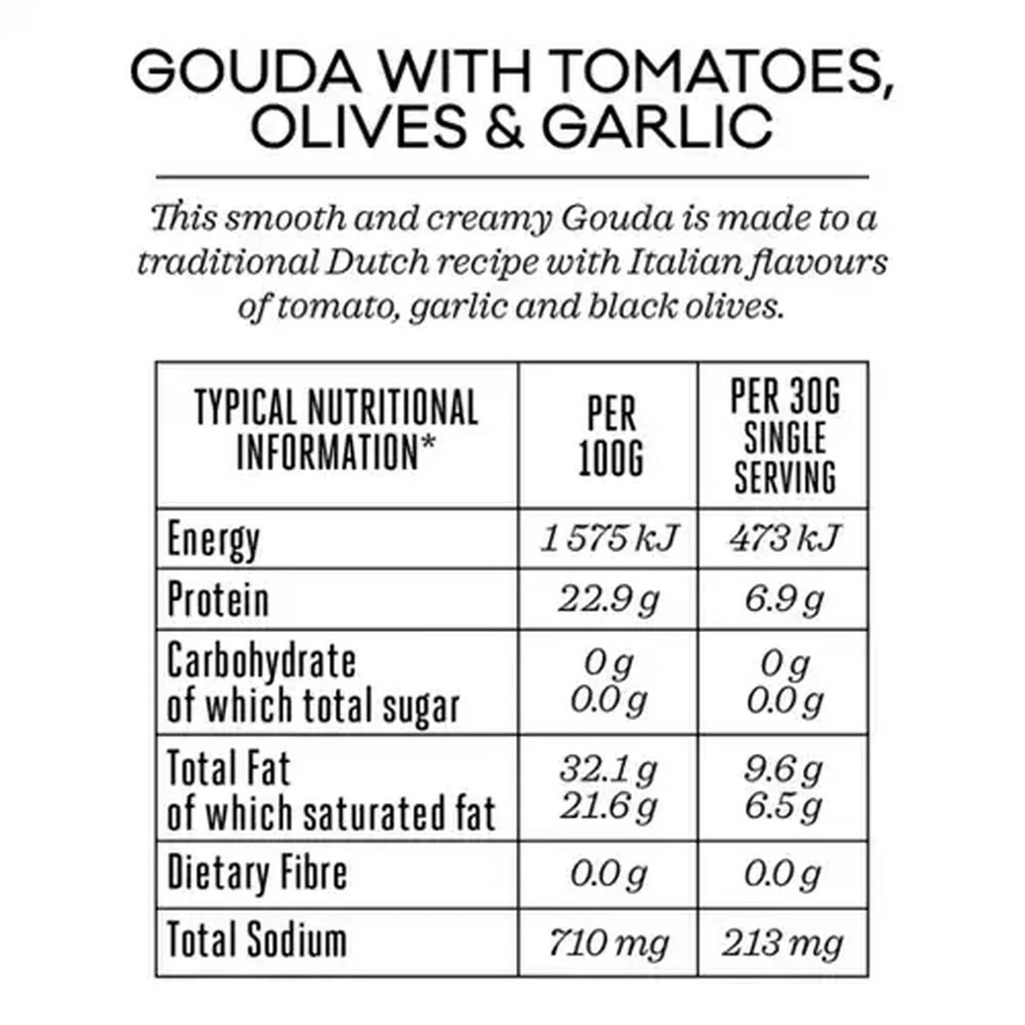 Image of Forage And Feast Gouda With Tomatoes, Olive & Garlic 150g