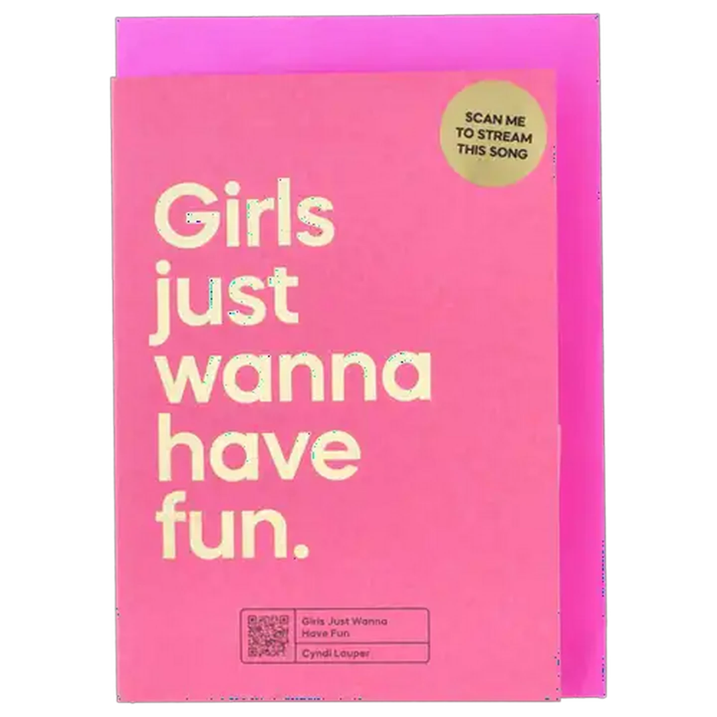 Image of Girls Just Wanna Have Fun Say It Songs Everyday Card 1 Piece